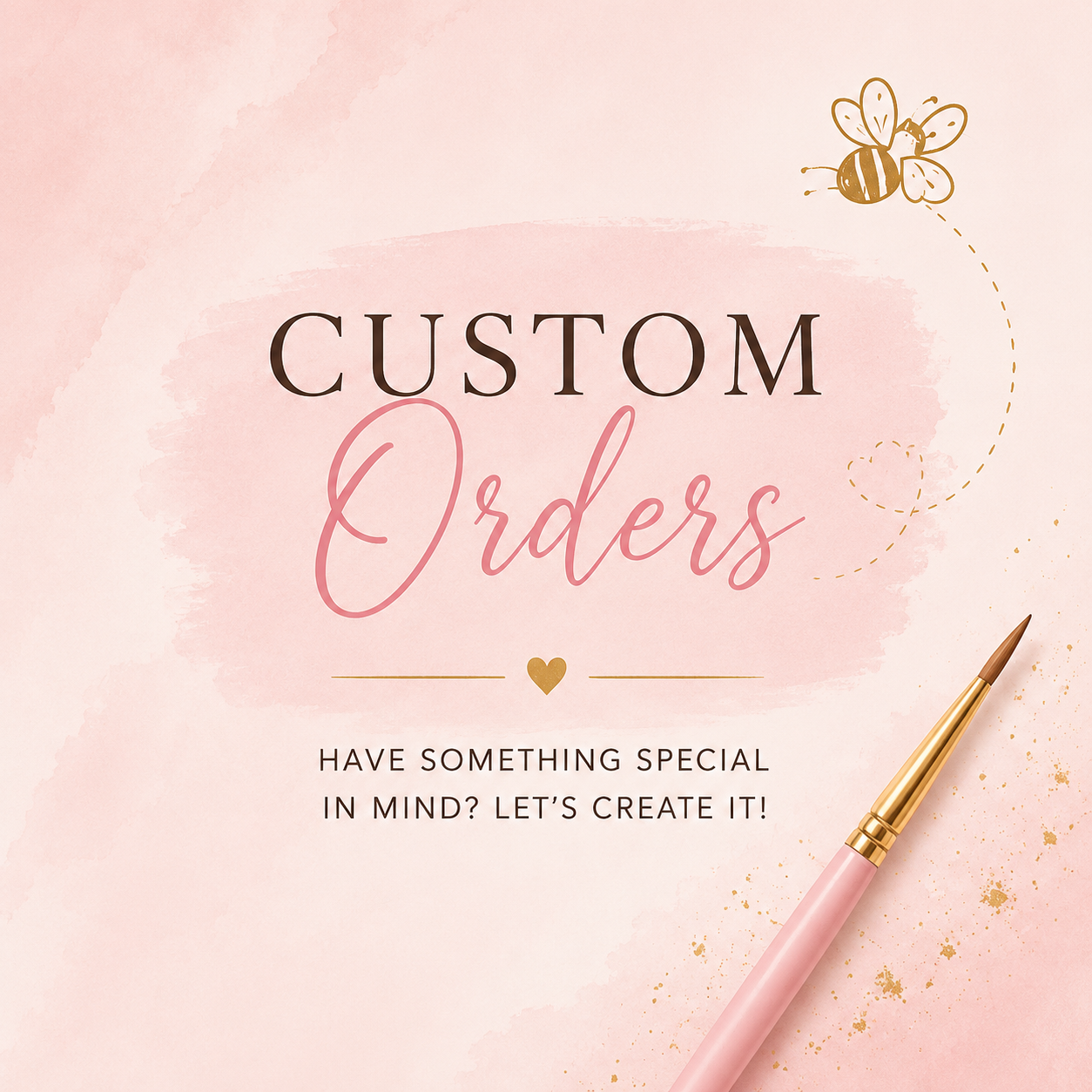 Custom Orders