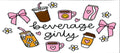 Beverage Girly