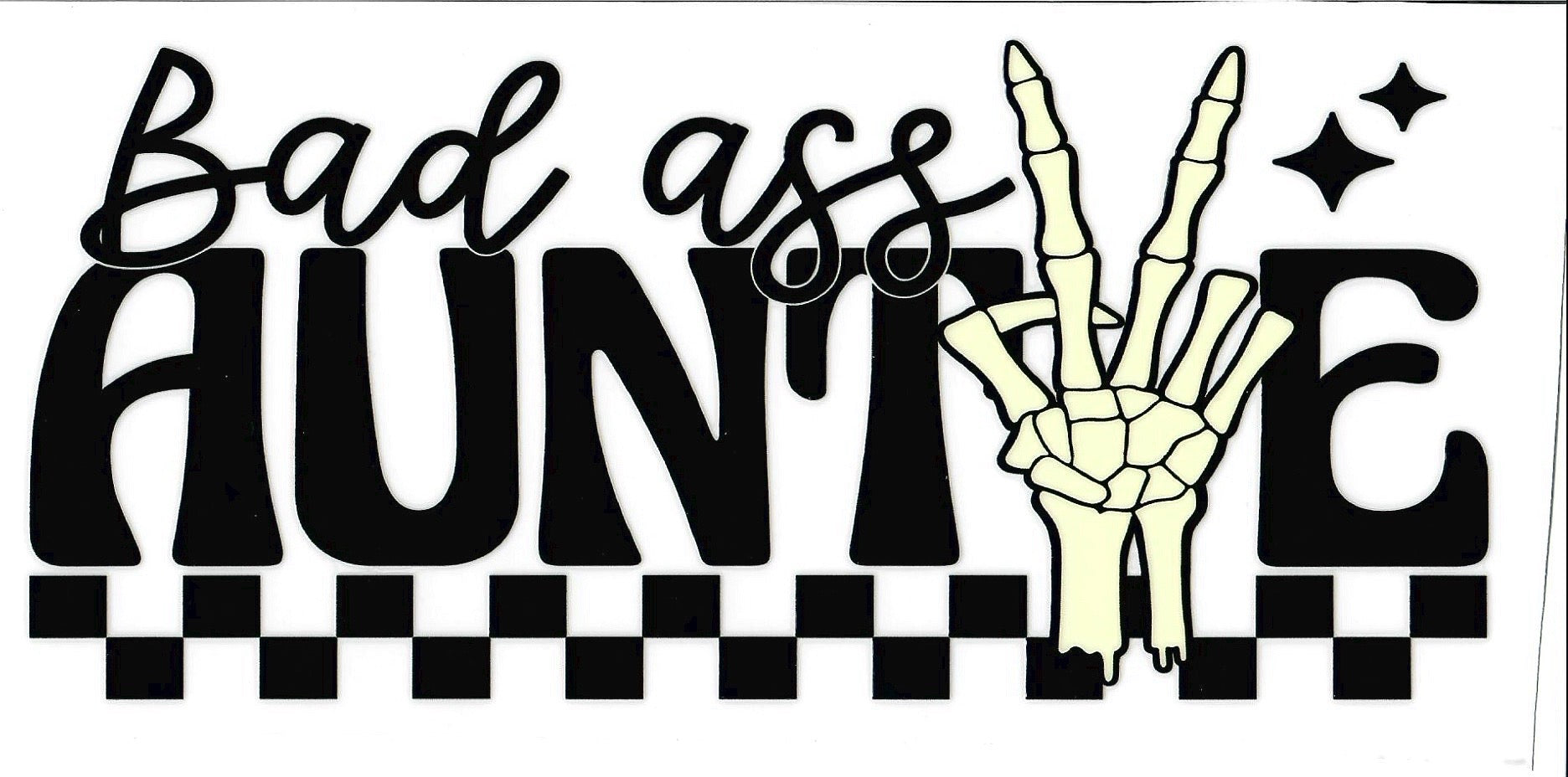 Bad Ass Aunt